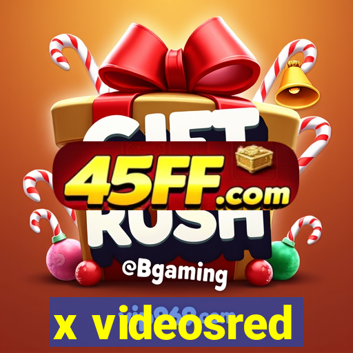 x videosred